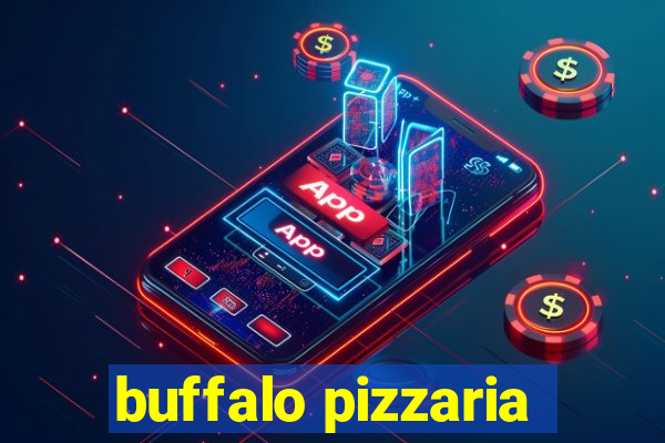 buffalo pizzaria